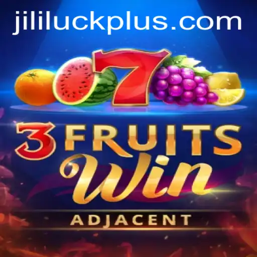 Dive into the Exciting World of 3FruitsWin and Uncover the Charm of JI LI LUCK