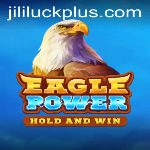 EaglePower: Soaring with Strategy and JI LI LUCK