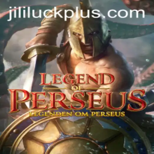 LegendofPerseus: Unveiling the Mythical Adventure and the Power of JI LI LUCK