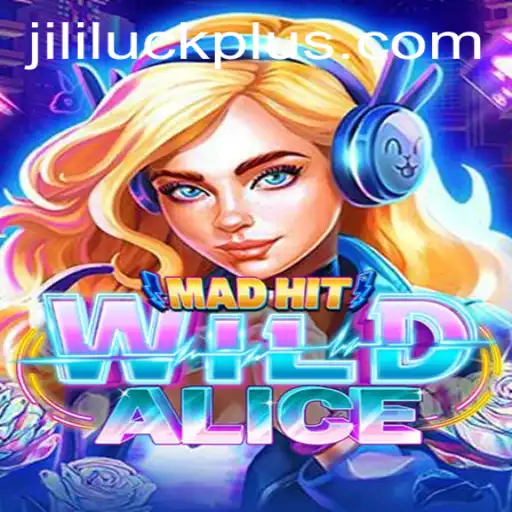 Welcome to the World of MadHitWildAlice: Unravel the Magic with JI LI LUCK