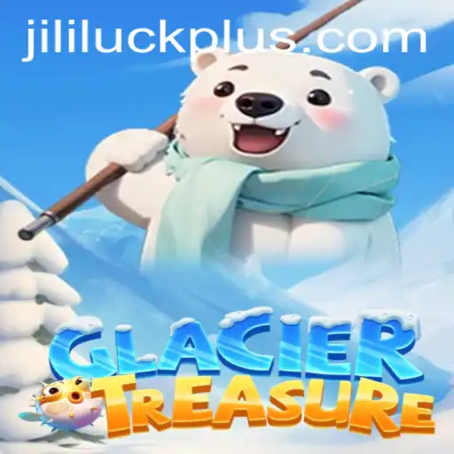 Discover the Thrills of GlacierTreasure and the Power of JI LI LUCK